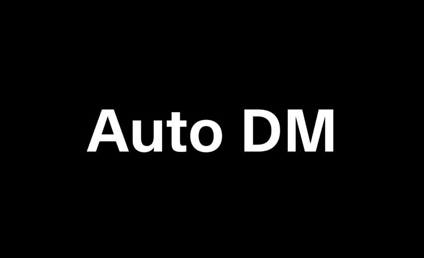 Auto DM