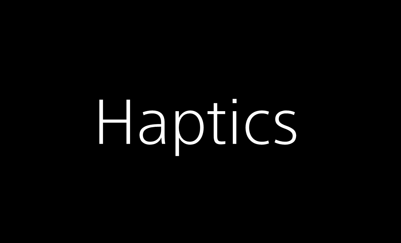 Hapticsで できること