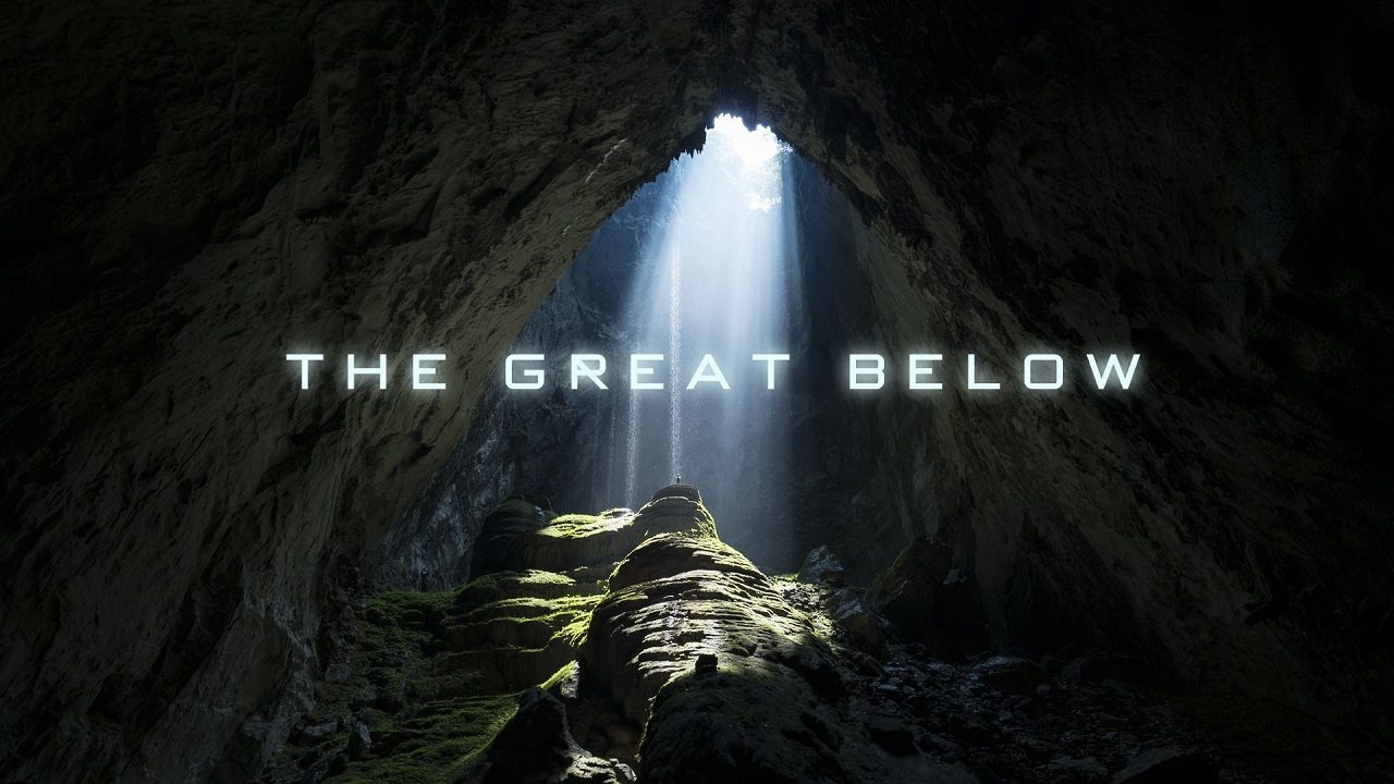 THE GREAT BELOW －世界最大の洞窟 ソンドン探検記－